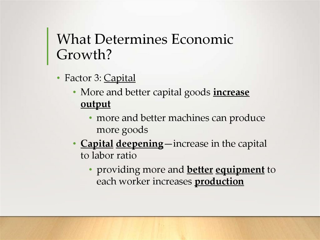 What Determines Economic Growth?