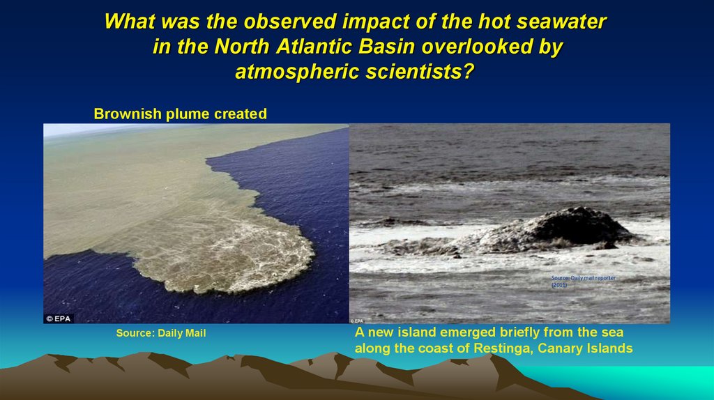 What was the observed impact of the hot seawater in the North Atlantic Basin overlooked by atmospheric scientists?