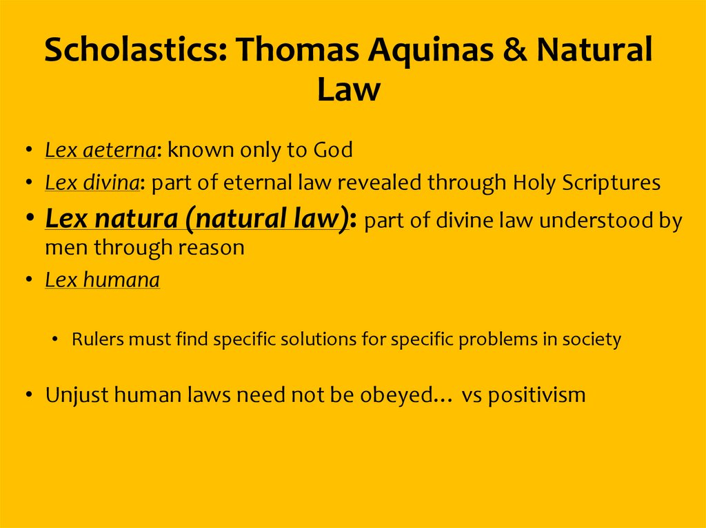 Scholastics: Thomas Aquinas & Natural Law