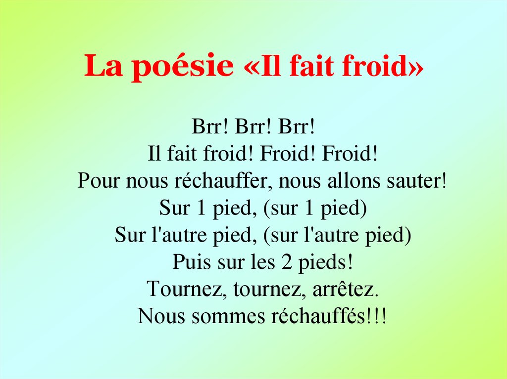 La poésie «Il fait froid»