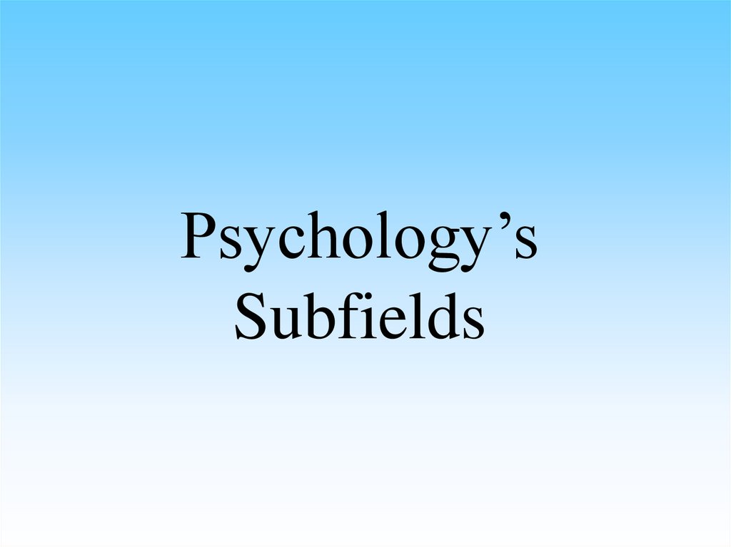 psychology's subfields assignment answers