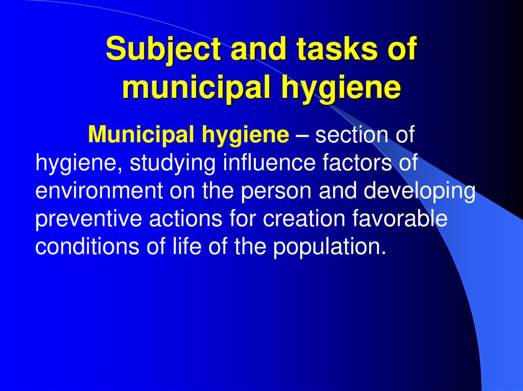 Subject and tasks of municipal hygiene