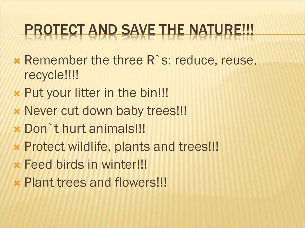 Protect and save the nature!!!