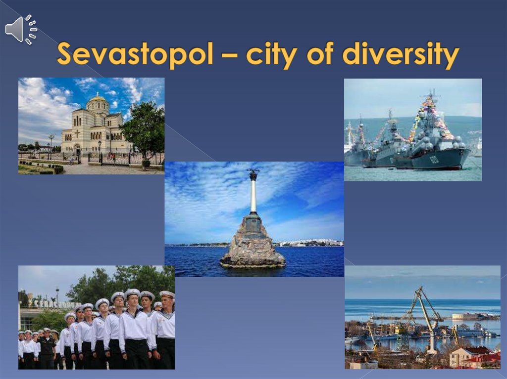Sevastopol – city of diversity