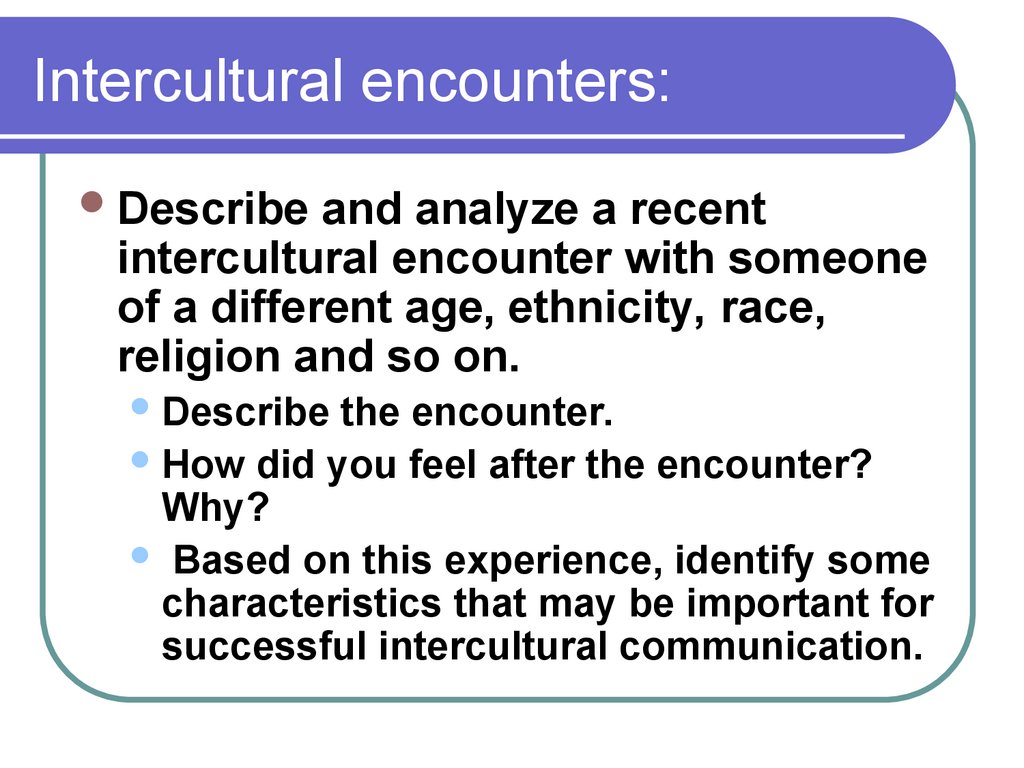 Intercultural encounters: