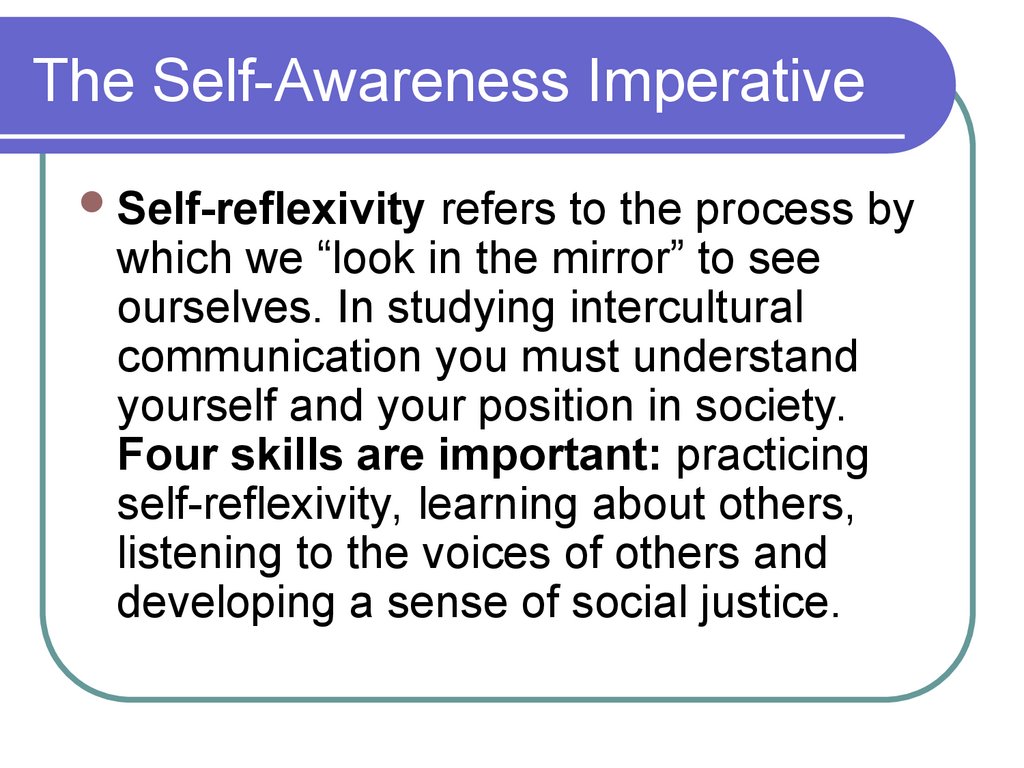The Self-Awareness Imperative