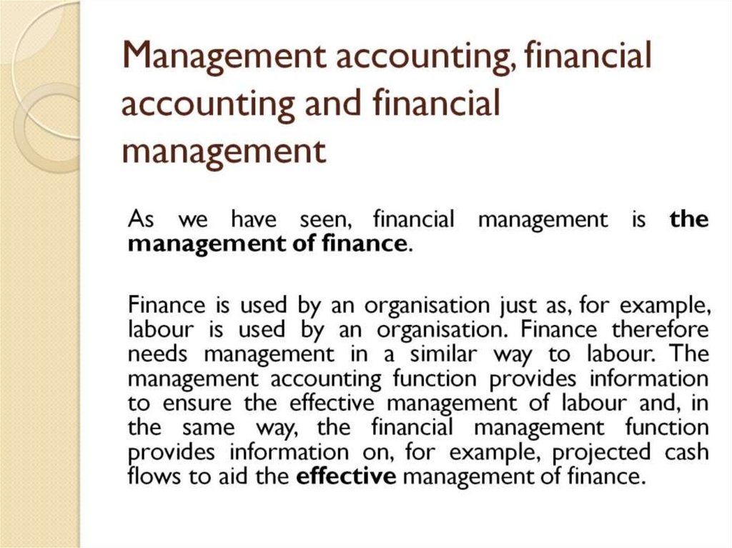 Management accounting, financial accounting and financial management