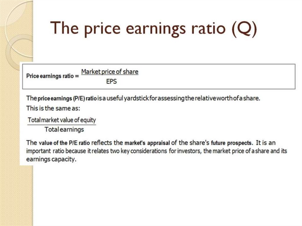 The price earnings ratio (Q)