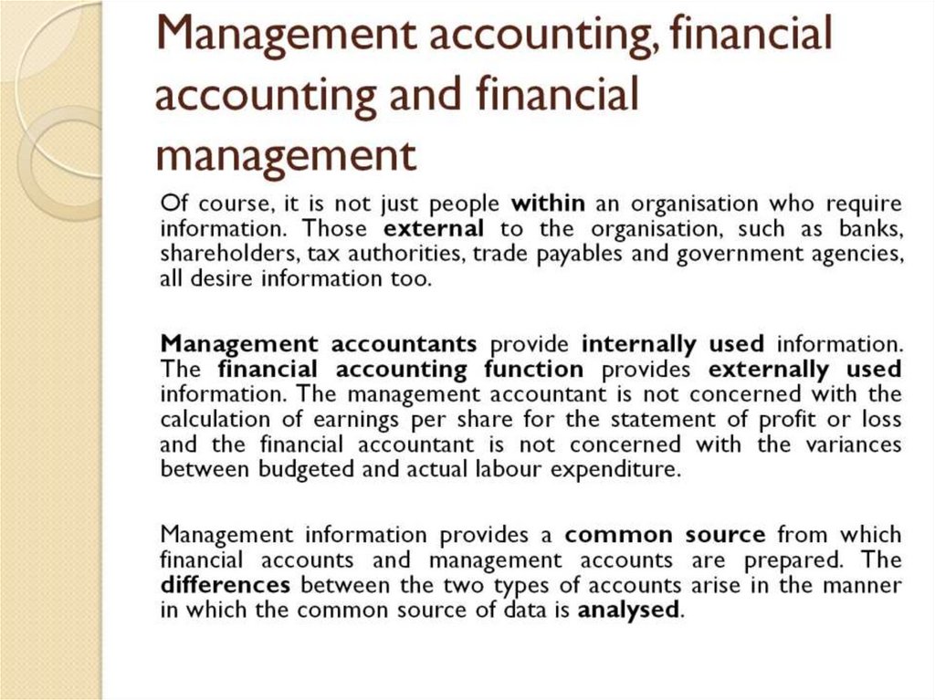 Management accounting, financial accounting and financial management