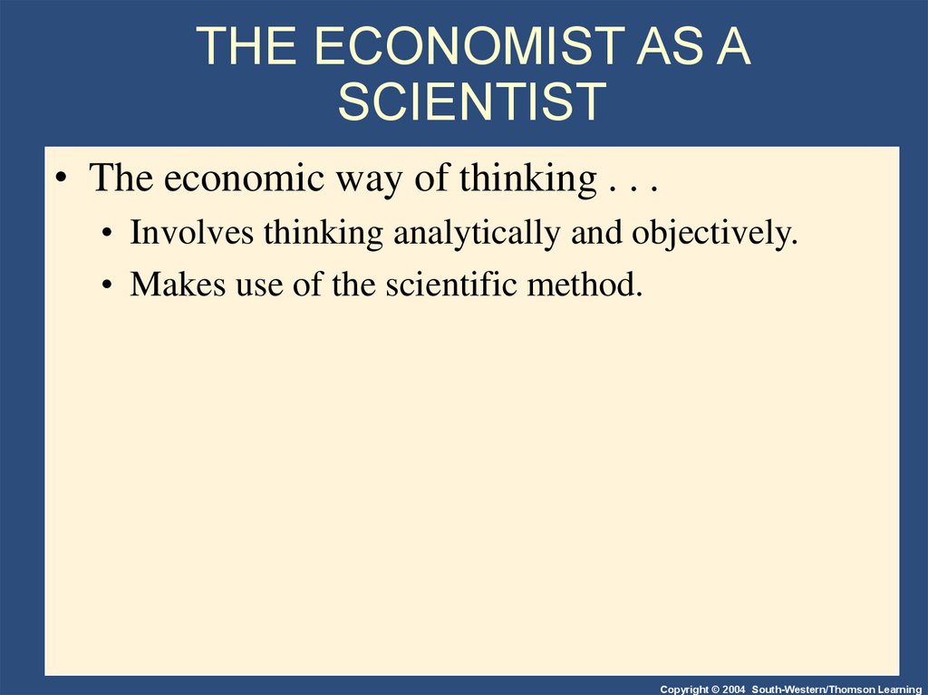 THE ECONOMIST AS A SCIENTIST