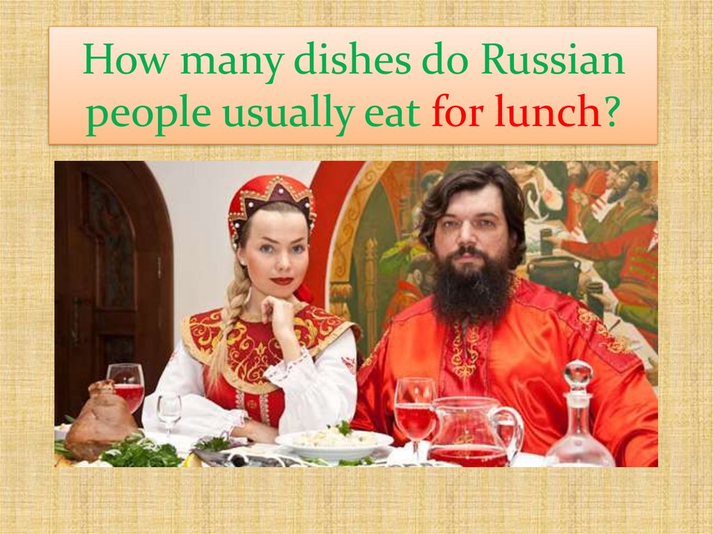 How many dishes do Russian people usually eat for lunch?