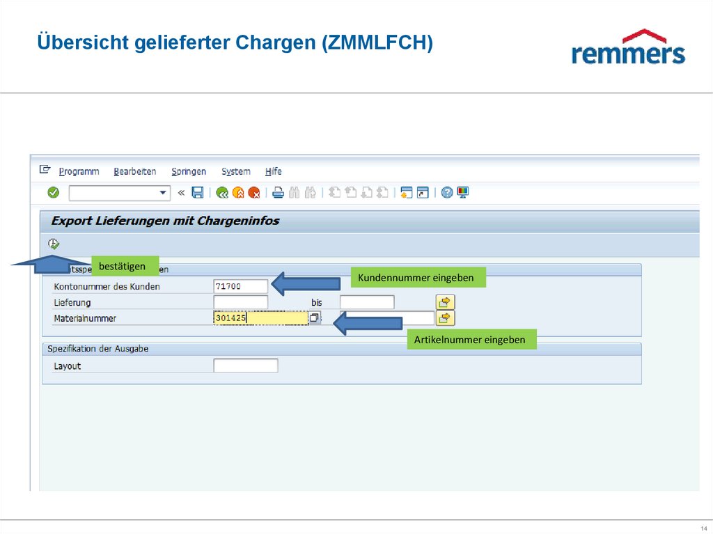 Übersicht gelieferter Chargen (ZMMLFCH)