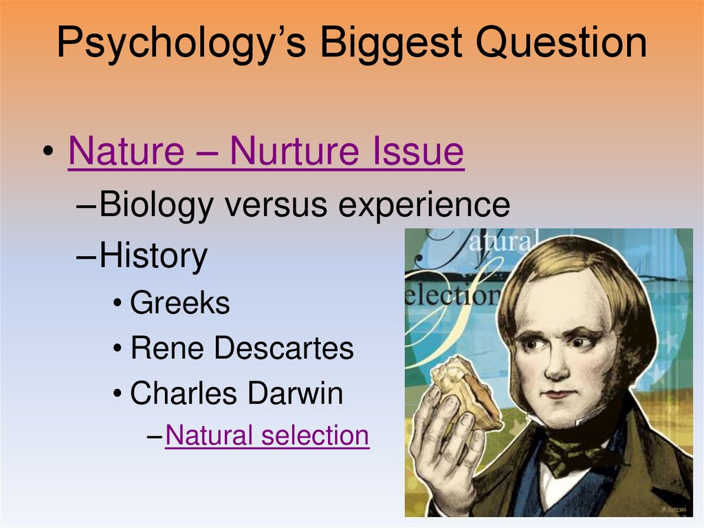 Psychology’s Biggest Question