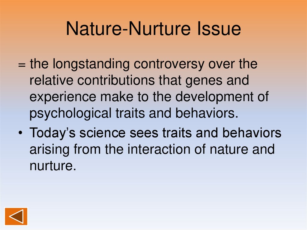 Nature-Nurture Issue