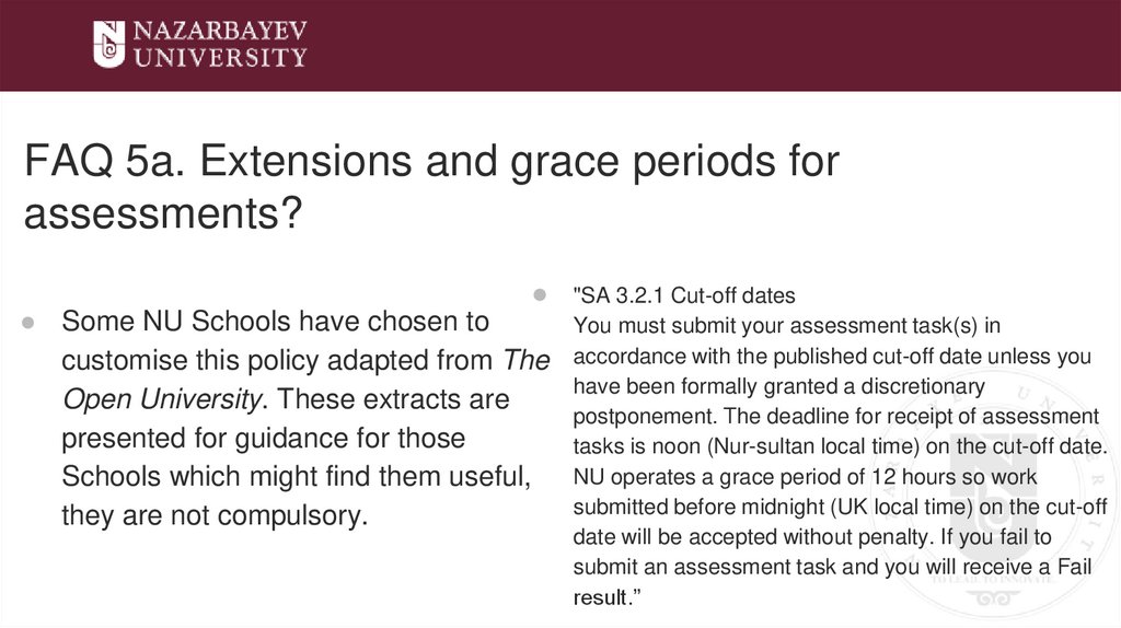 FAQ 5a. Extensions and grace periods for assessments?