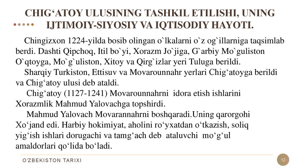 CHIG‘ATOY ULUSINING TASHKIL ETILISHI, UNING IJTIMOIY-SIYOSIY VA IQTISODIY HAYOTI.