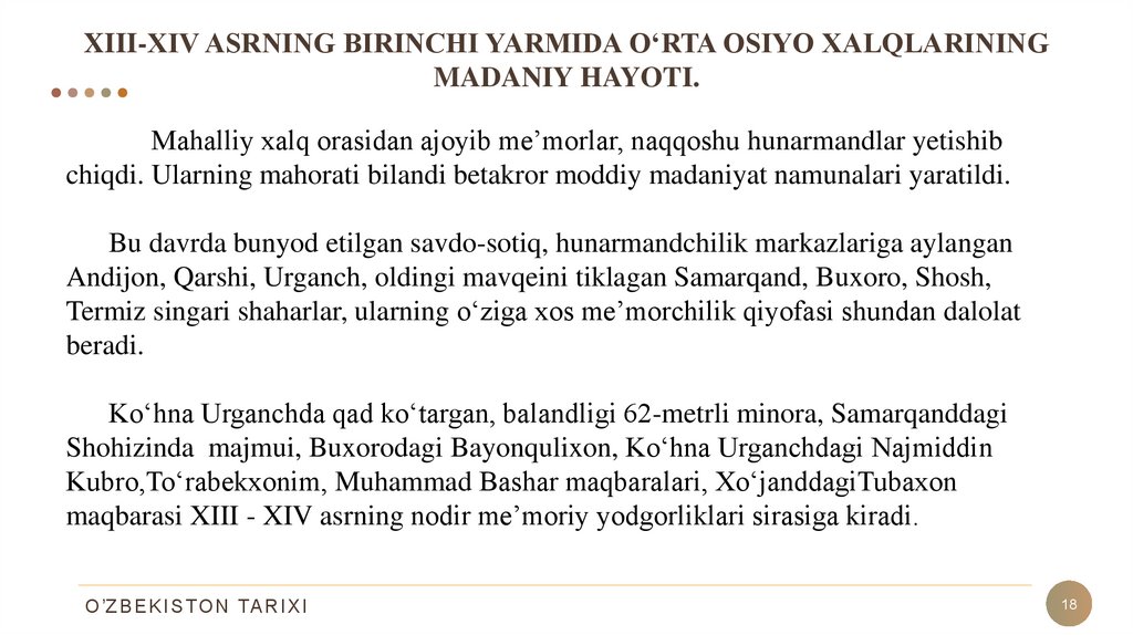 XIII-XIV ASRNING BIRINCHI YARMIDA O‘RTA OSIYO XALQLARINING MADANIY HAYOTI.
