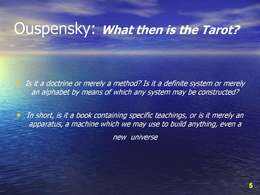 Ouspensky: What then is the Tarot?