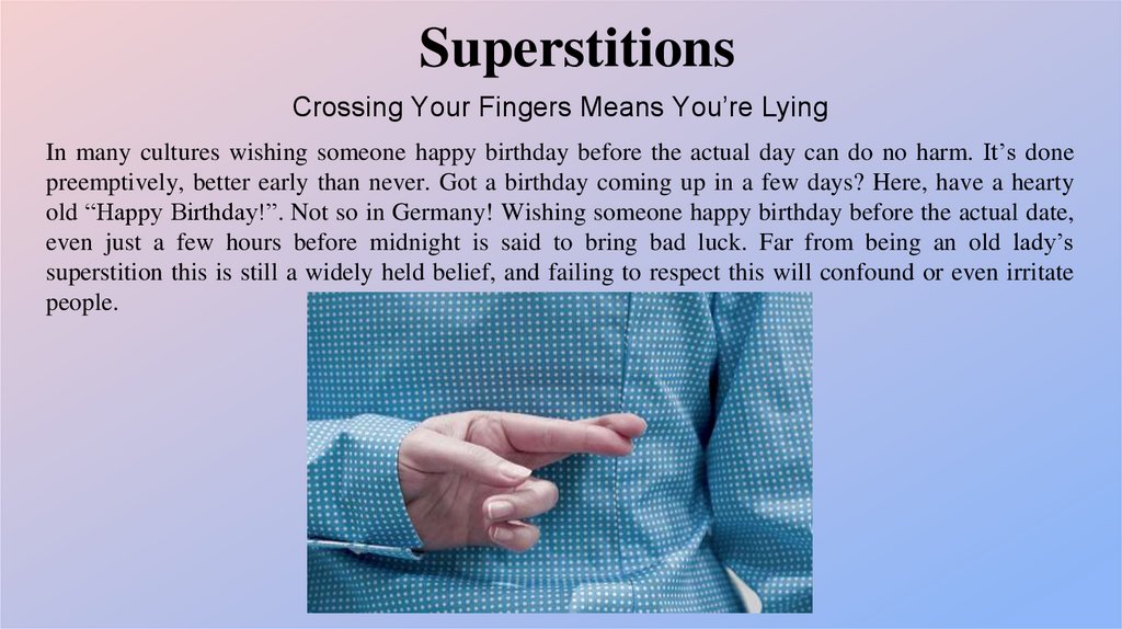 Crossing Your Fingers Means You’re Lying