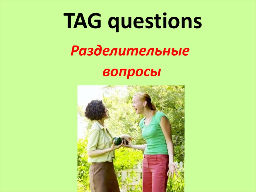 TAG questions