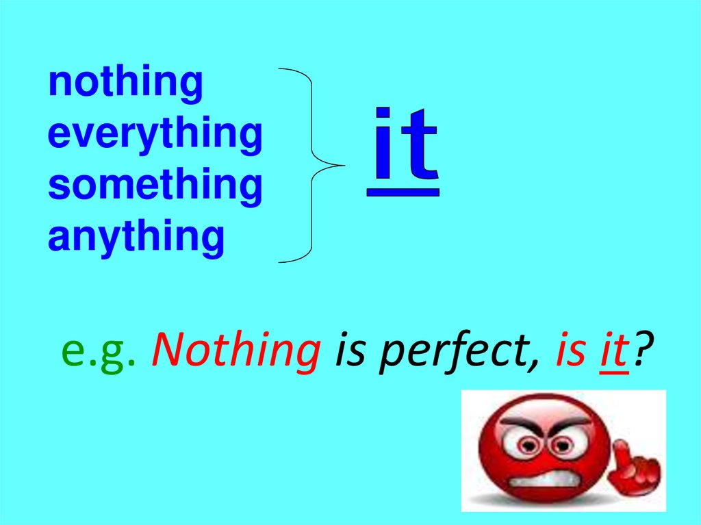 nothing everything something anything
