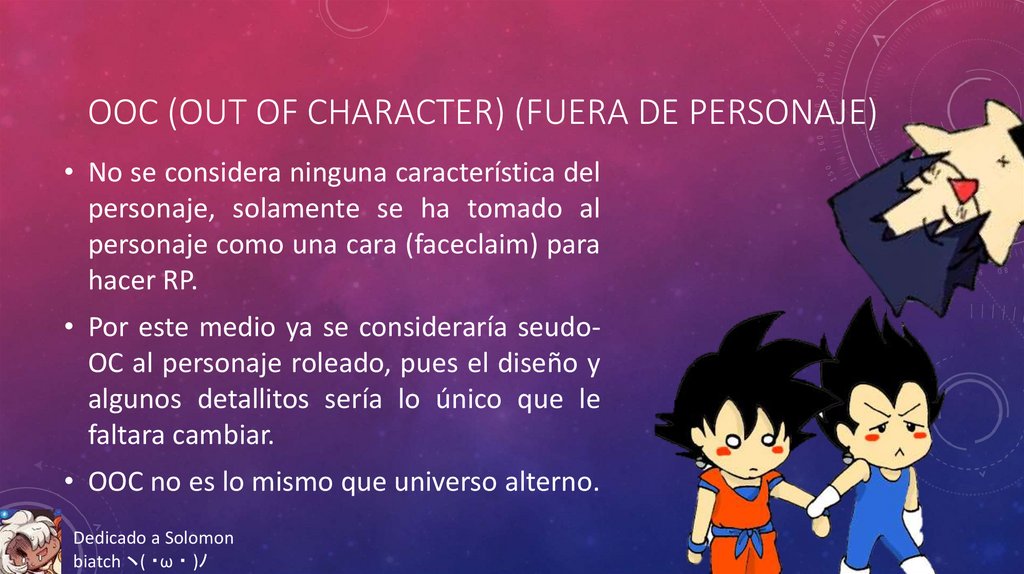 OOC (OUT OF CHARACTER) (Fuera de personaje)