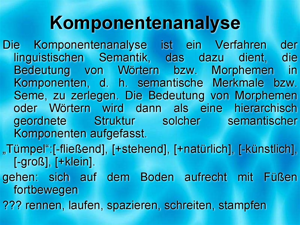 Von bedeutung. Wortbildungsart. Autosemantika. Semantische Archaismen примеры. Categorial-semantische seme.