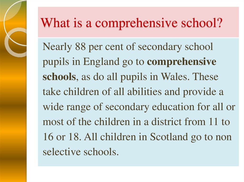 What is a comprehensive school?