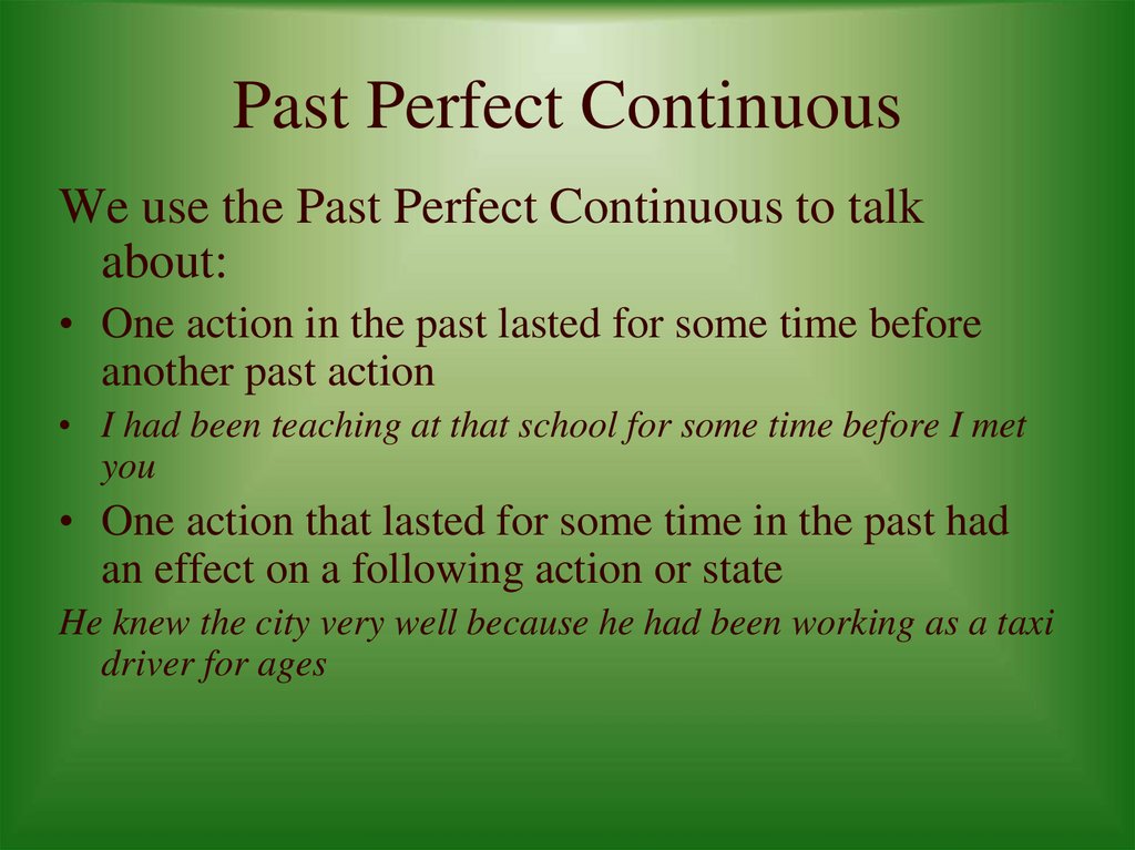 Past Perfect Continuous