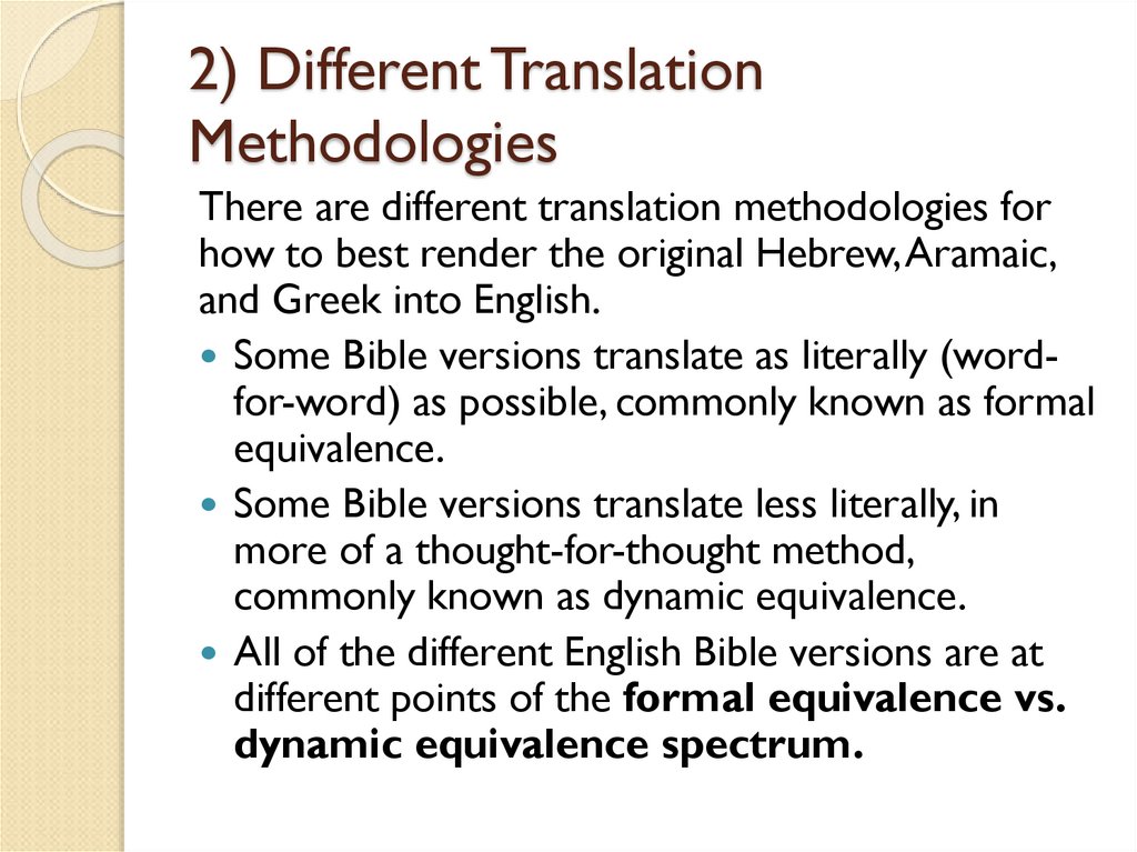 2) Different Translation Methodologies