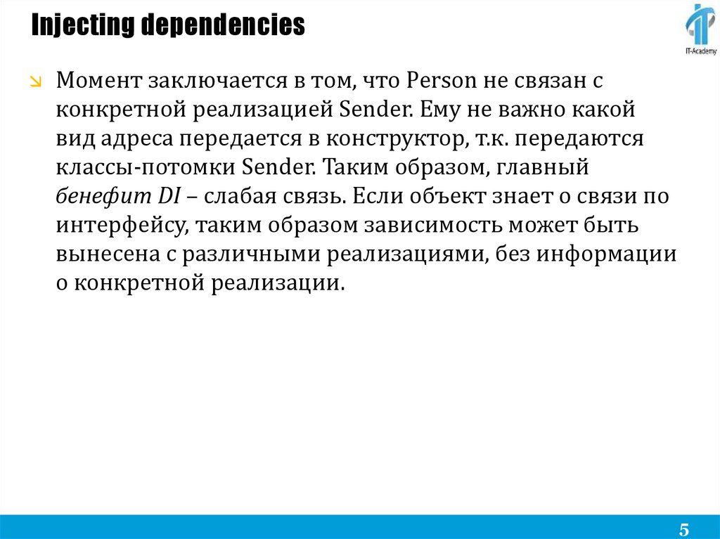 Injecting dependencies