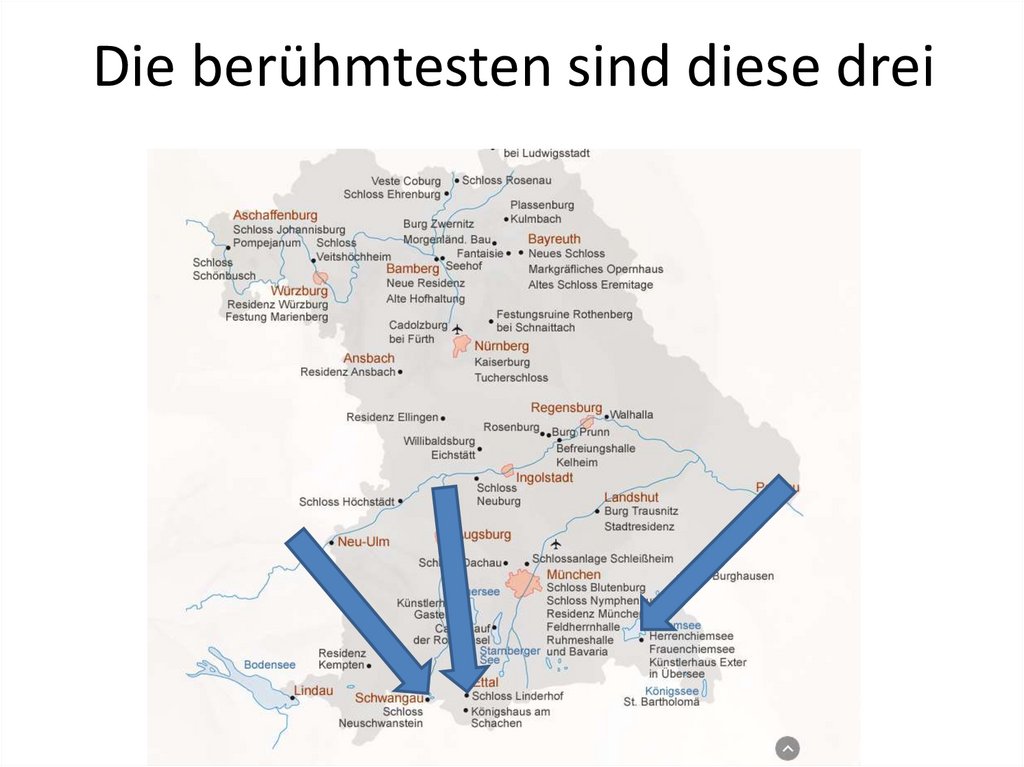 Die berühmtesten sind diese drei