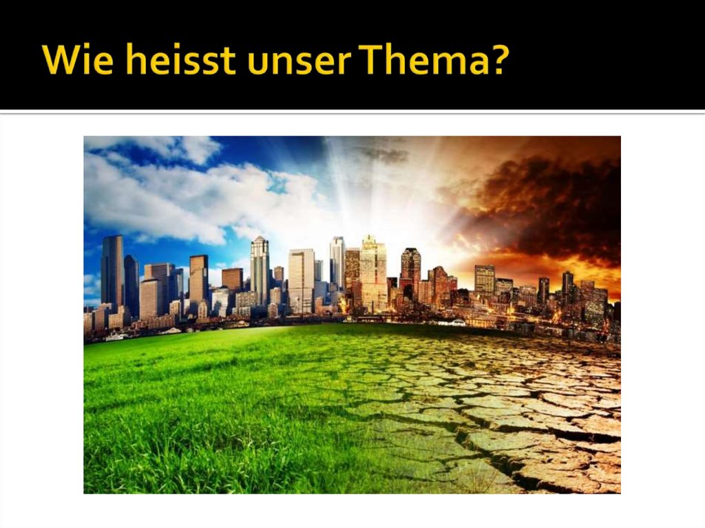 Welt und umwelt 8 класс презентация