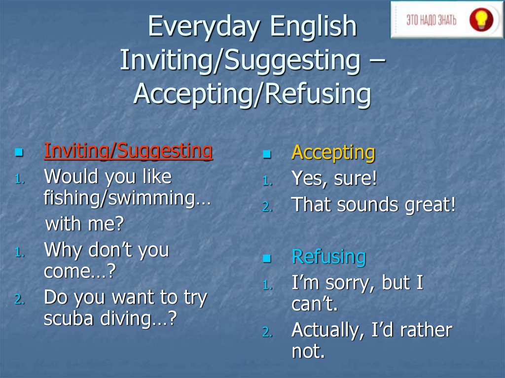 Everyday English Inviting/Suggesting – Accepting/Refusing