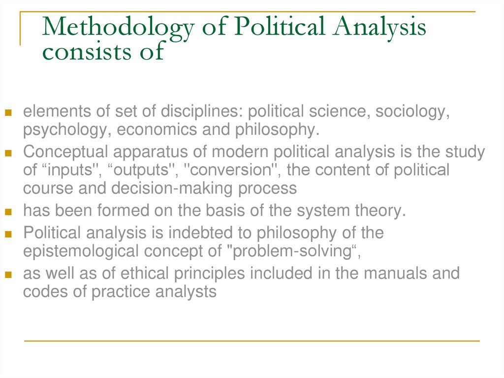 Methodology of Political Analysis consists of