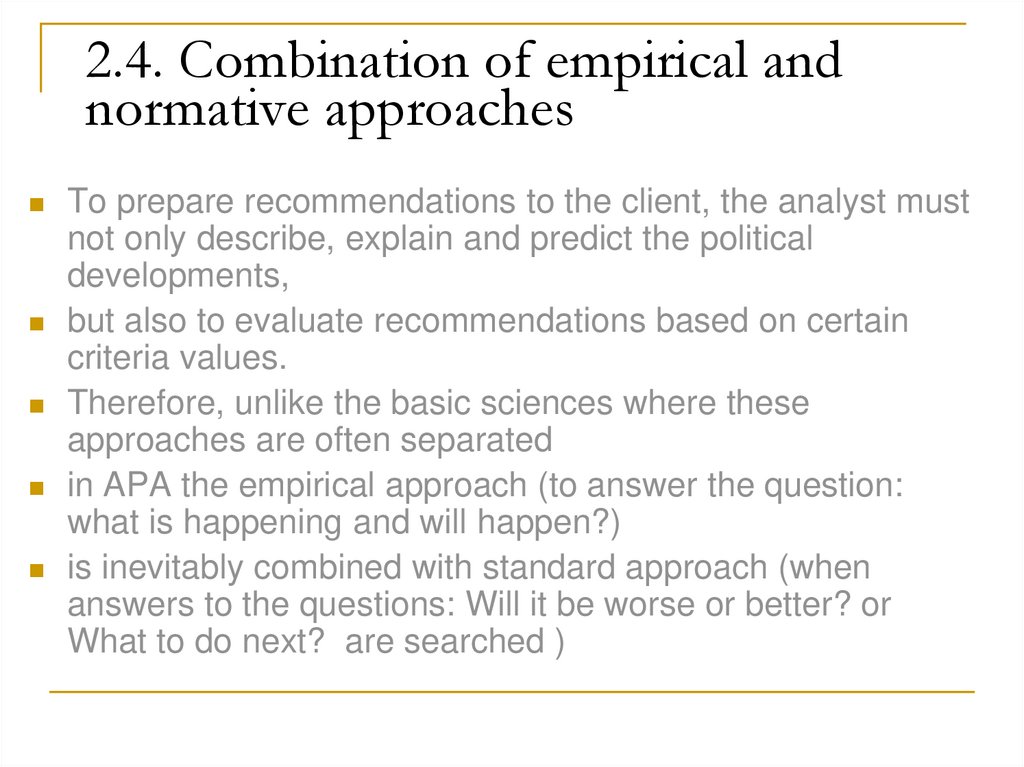 2.4. Combination of empirical and normative approaches