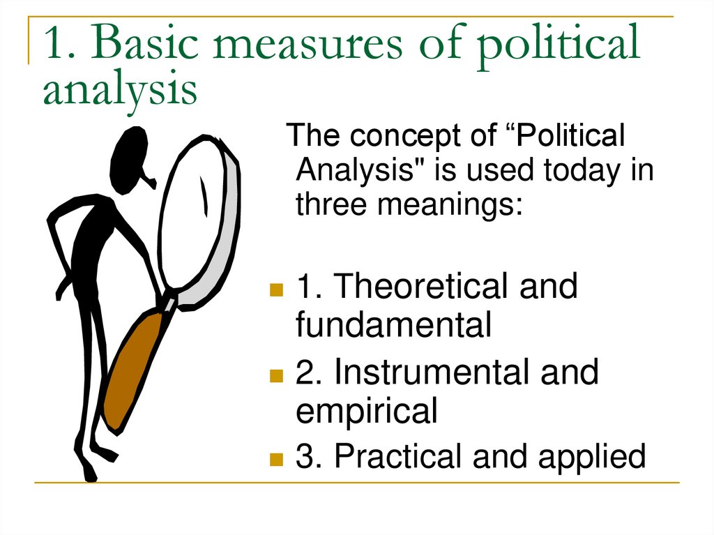 1. Basic measures of political analysis