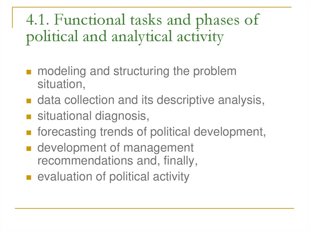 4.1. Functional tasks and phases of political and analytical activity