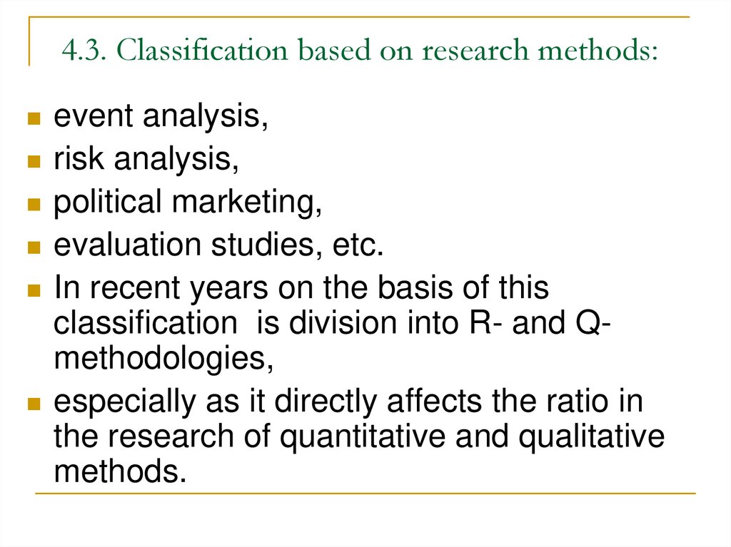 4.3. Classification based on research methods: