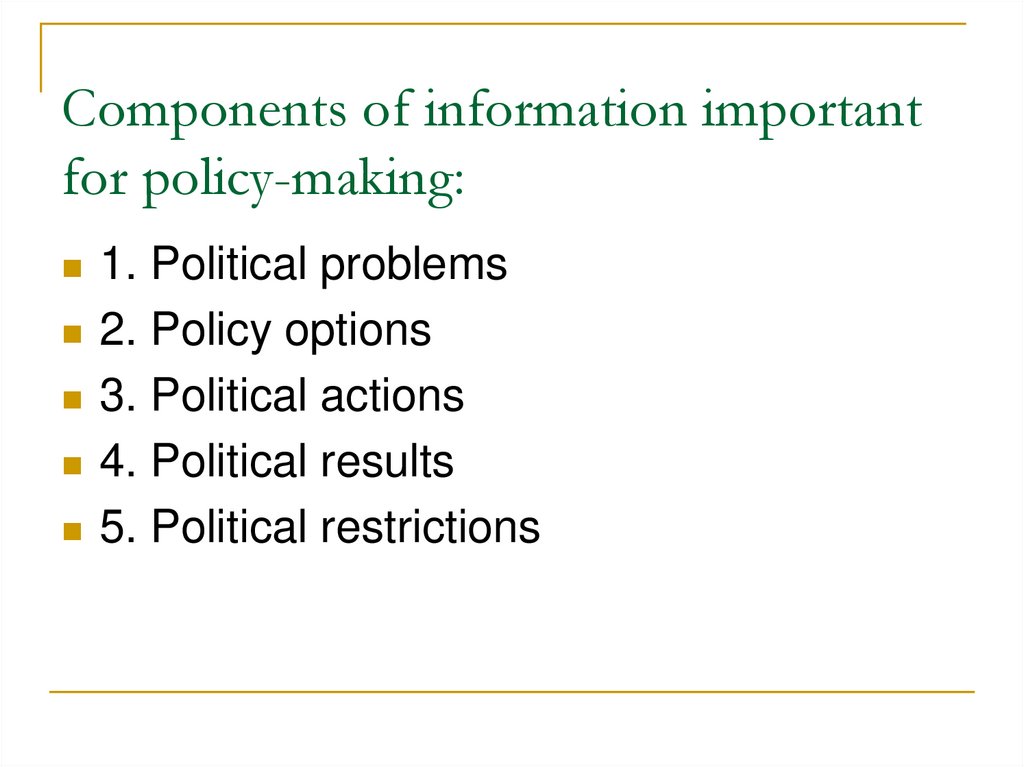 Components of information important for policy-making: