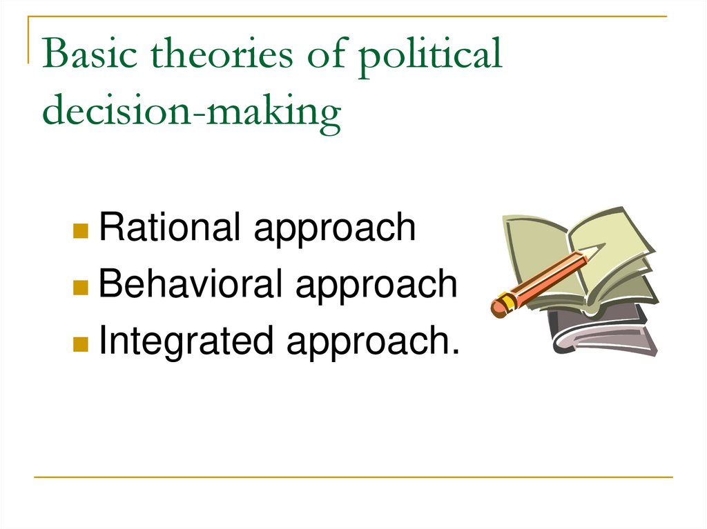 Basic theories of political decision-making