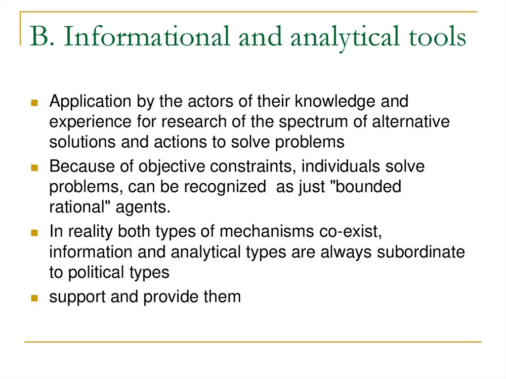 B. Informational and analytical tools