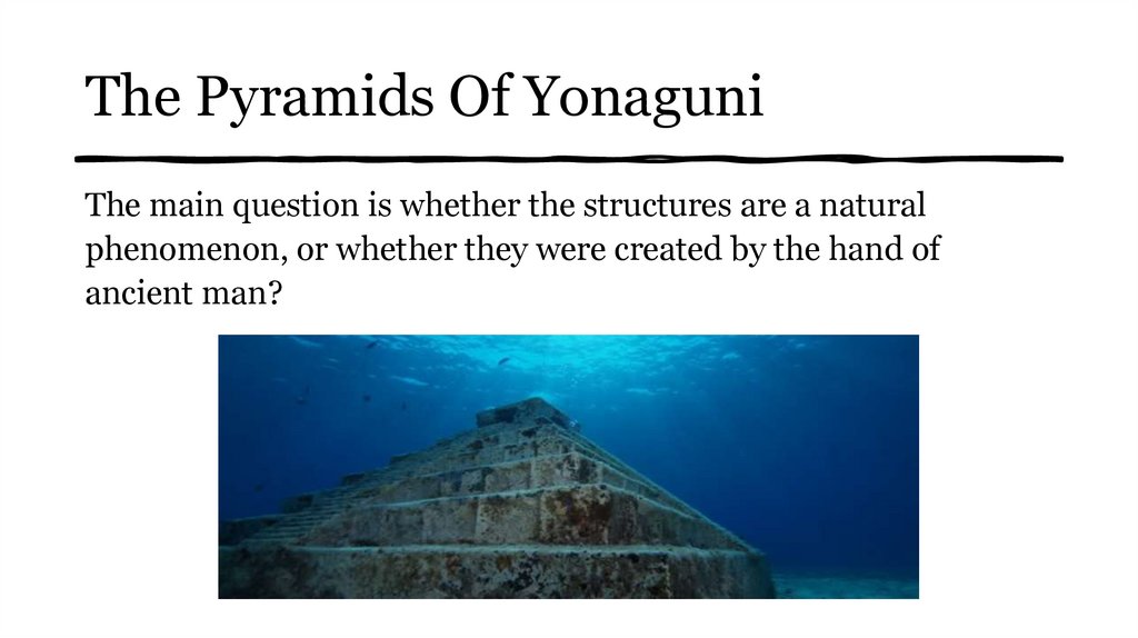The Pyramids Of Yonaguni