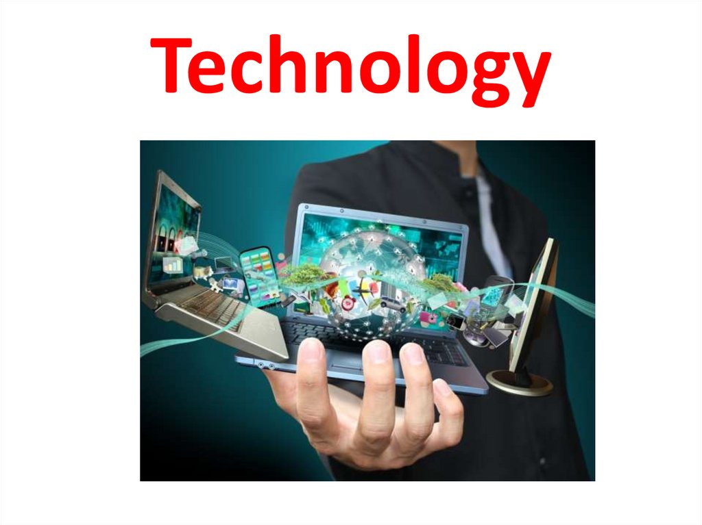 Technology