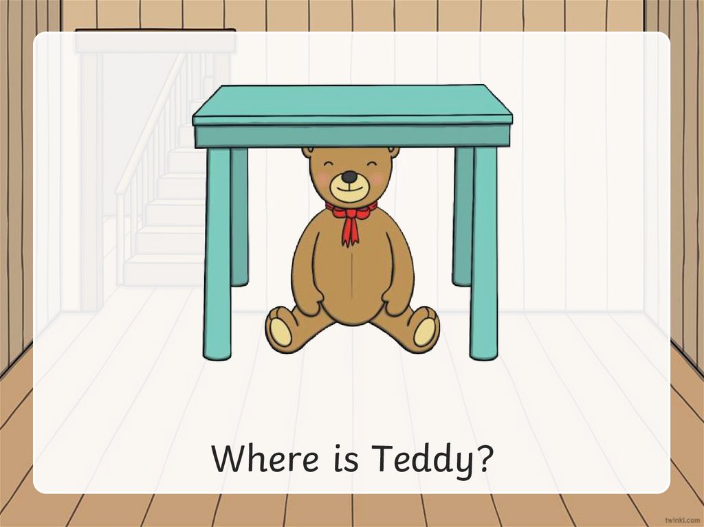 Where is the teddy bear. Where is my Teddy Bear Family and friends 2. Where is the Teddy boy. Where is the Teddy Ballerina.