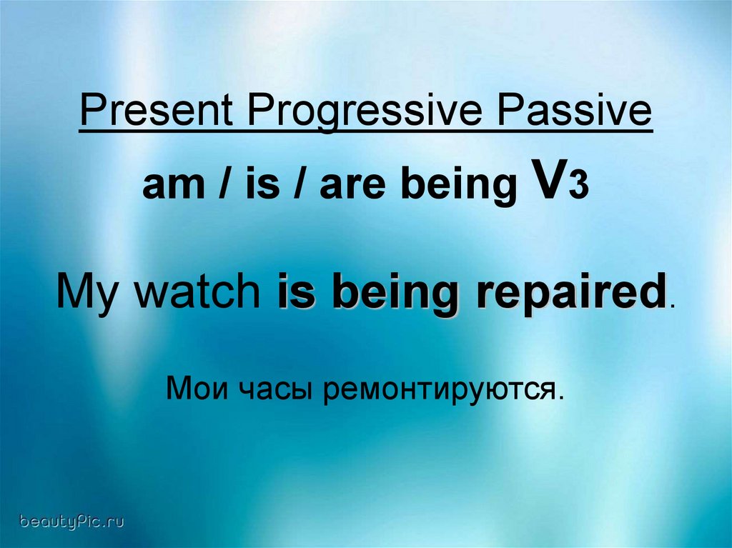 Correct passive. Progressive Passive. Pas Progressive.