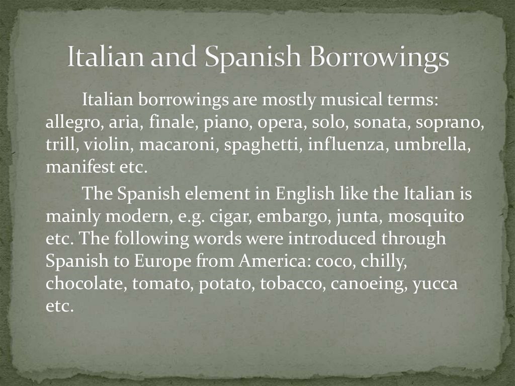 Italian and Spanish Borrowings