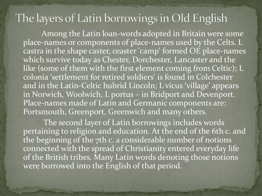 The layers of Latin borrowings in Old English