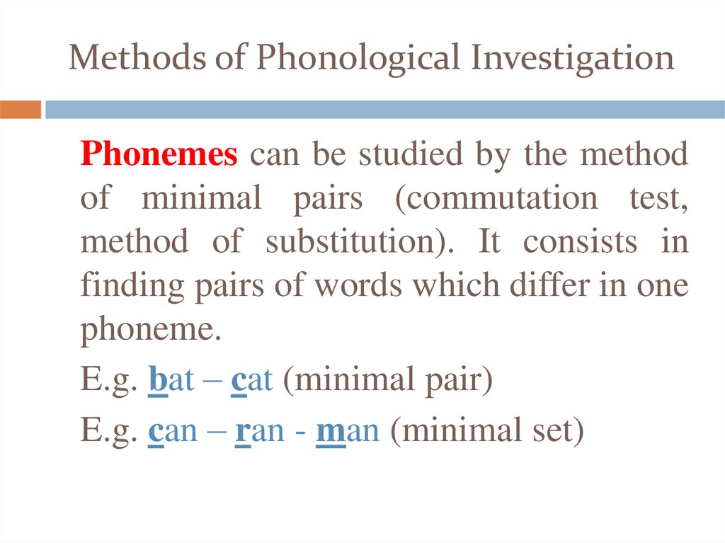 Methods of Phonological Investigation