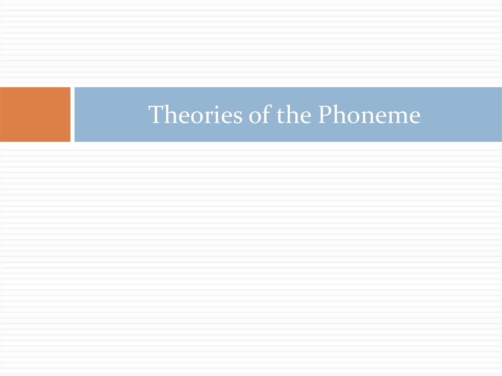 Theories of the Phoneme